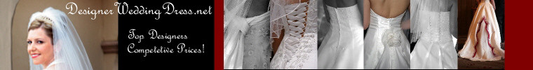 Designer Bridal Gown, and wedding dresses